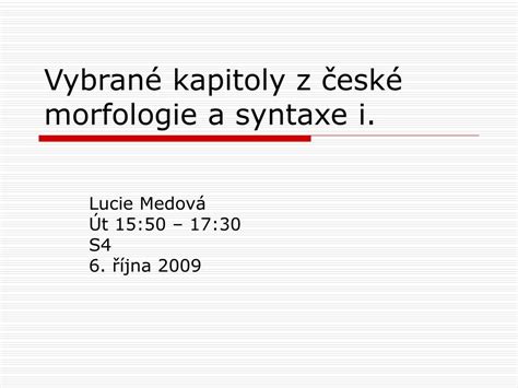 PPT Vybran é kapitoly z české morfologie a syntaxe i PowerPoint