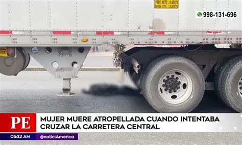 Ate Mujer Muri Atropellada En La Carretera Central