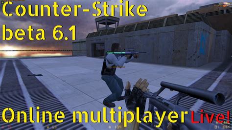 Counter Strike Beta Online Multiplayer Join Us Youtube