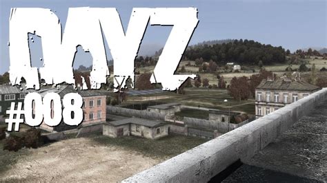 DayZ Standalone Das Ende 008 DayZ Let S Play YouTube