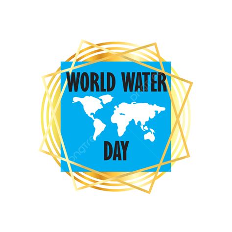 World Water Day Vector Hd Png Images World Water Day With White