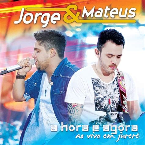 Jorge And Mateus 18 álbuns Da Discografia No Letrasmusbr