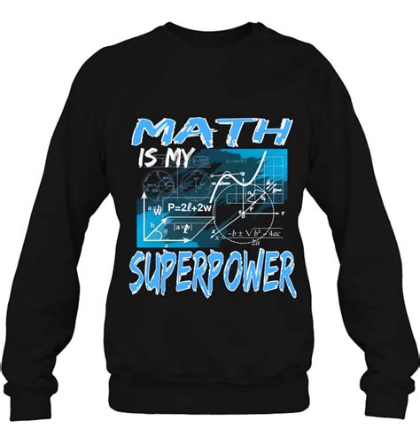 Math Is My Superpower Math Teacher Formula Hersmiles