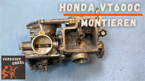 Vergaser Honda Vt C Bis Bj Montieren Ausf Hrlich Erkl Rt Vom