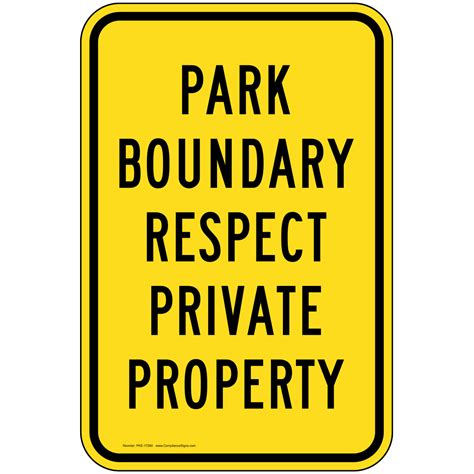 Vertical Sign Park Boundary Respect Private Property