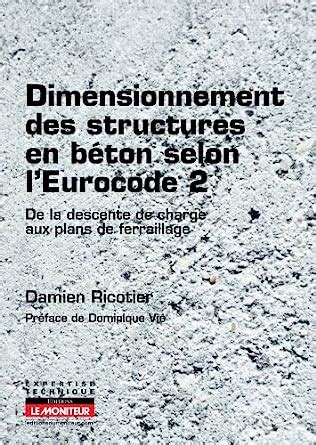 Amazon Co Jp Dimensionnement Des Structures En B Ton Selon L Eurocode