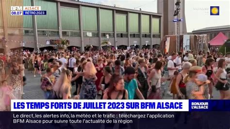 Rétro 2023 retour sur les temps forts du mois de juillet en Alsace