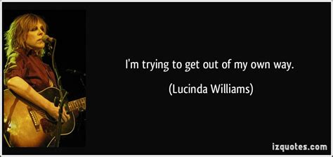 Get Out Of My Way Quotes. QuotesGram