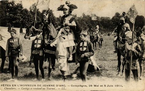 Fetes en L Honneur de Jeanne d Arc Compiegne 28 Mai et 5 Juin 1911 à