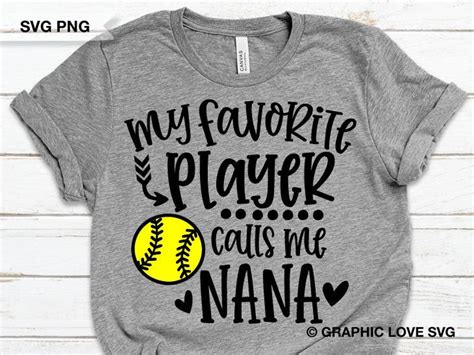 Softball Nana Svg Softball Nana Png My Favorite Player Calls Me Nana