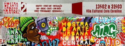 Goi Nia Recebe Mostra De Arte Urbana Do Centro Oeste Blog Armazem Az