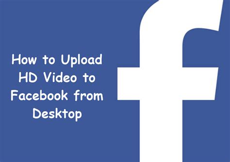 2025 How To Upload HD Video To Facebook From Desktop EaseUS