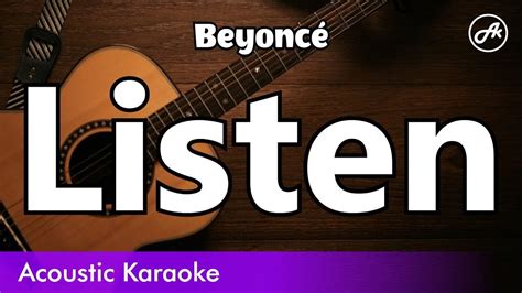 Beyoncé - Listen (karaoke acoustic) Chords - Chordify