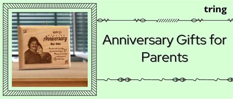 90+ Best Anniversary gifts for parents