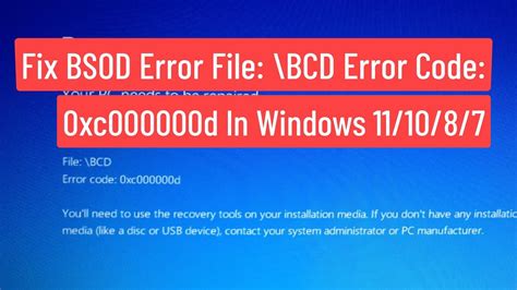 Fix Bsod Error File Bcd Error Code Xc D In Windows