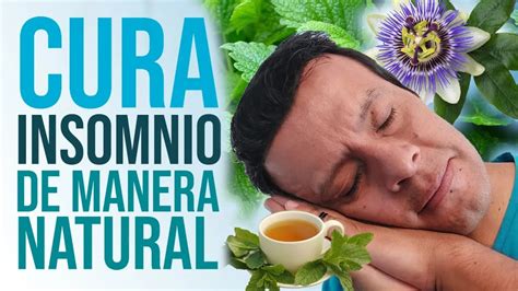 Cura El Insomnio De Manera Natural Sin Medicinas YouTube