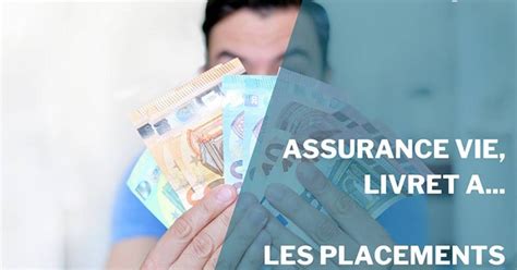 Assurance Vie Livret A Les Placements Qui Vont Profiter De L Inflation