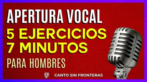 🔶 5 Ejercicios De VocalizaciÓn Para Apertura Vocal 🔶 Audio Para Hombres