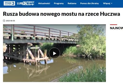 Rusza budowa nowego mostu na rzece Huczwa reportaż w TVP Sołectwo