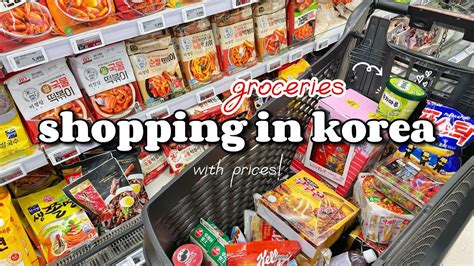 Shopping In Korea Vlog Grocery Food Haul With Prices Matcha