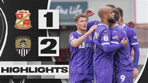 Highlights Swindon Town 1 2 Notts County Youtube