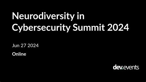 Neurodiversity In Cybersecurity Summit