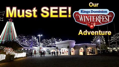 Our Kings Dominion Winterfest 2021 Adventure A Must See Youtube