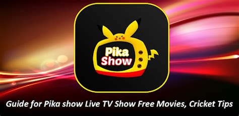 Pika Show Box Live Tv Free Movies Cricket Tips Android App