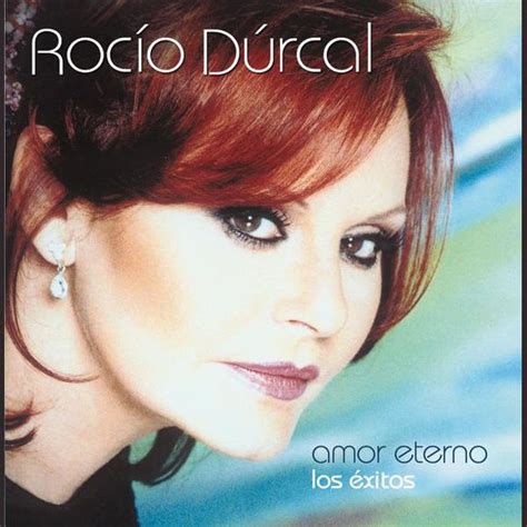 Grandes Exitos Amor Eterno Rocio Durcal Mp3 Buy Full Tracklist