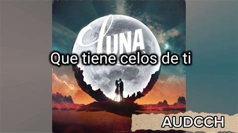 Jd Pantoja Kim Loaiza ~ Luna Letra Lycris Youtube