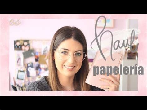 Haul De Papeleria Bonita Y Materialescolar Es Styleandpaper YouTube