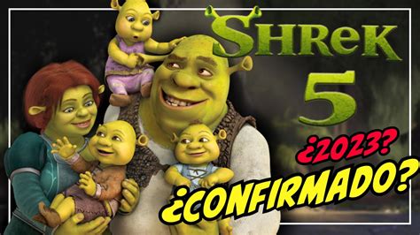 SHREK 5 CONFIRMADO 2023 El Causa Que Resume YouTube