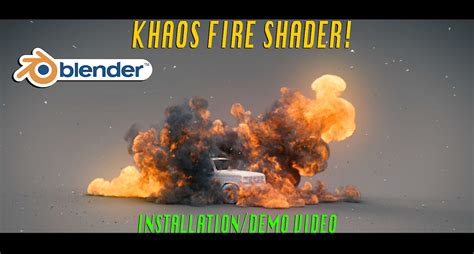 Intro To The KHAOS Fire Shader And KHAOS Explosion Add On For Blender 2