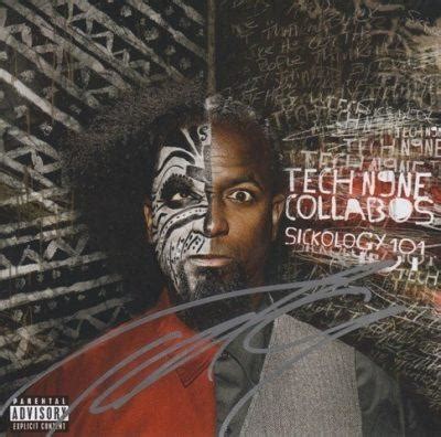 Tech N9ne Collabos - 2009 - Sickology 101