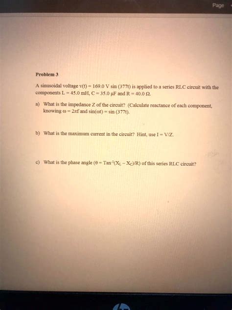 Solved Problem A Sinusoidal Voltage V T V Sin T Is