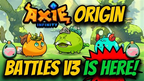 AXIE INFINITY ORIGIN FINALLY RELEASES BATTLE V3 UPDATE YouTube