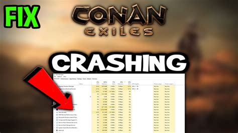 Conan Exiles – How to Fix Crashing, Lagging, Freezing – Complete ...