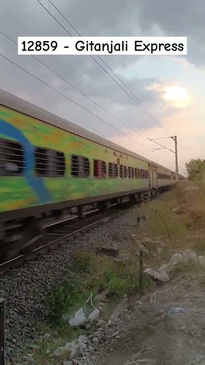 12859 Gitanjali Express Train Expresstrain Trainspeed Express