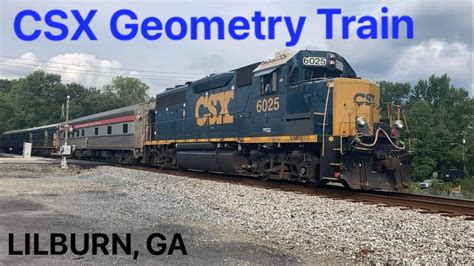 Csx Abbeville Sub Csx W Geometry Train Lilburn Ga