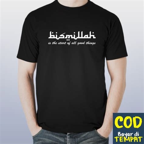 Jual Kaos Dakwah Islami Bismillah Start Good Things Anak Xs Kab