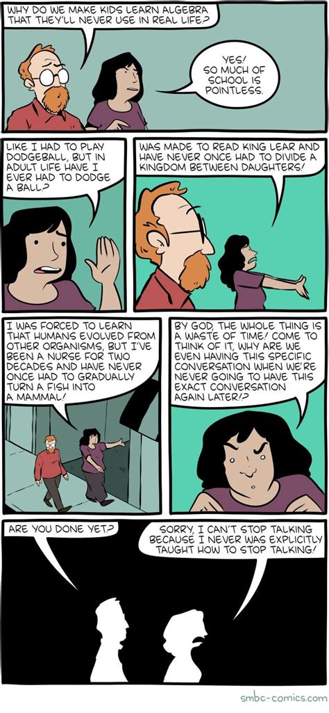 A Somewhat Relevant Comic From Smbc On Why Do They Have To Learn That