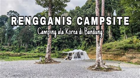 Rengganis Campsite Camping Keluarga Ala Korea Style Di Ciwidey