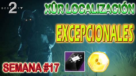 Destiny Localizaci N Xur Semana Ene Youtube