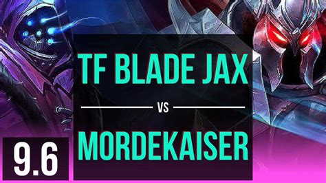 Tf Blade Jax Vs Mordekaiser Mid Na Master V Youtube