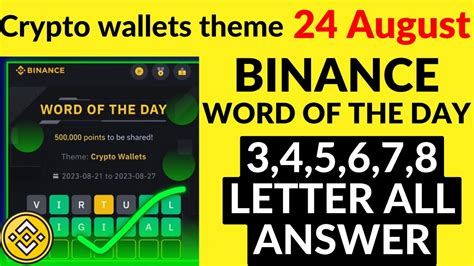 Binance Crypto WODL Answers Today All Letters WOTD Word Of The Day