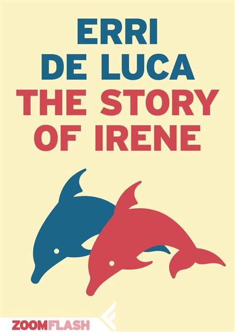 The Story Of Irene Erri De Luca Feltrinelli Editore