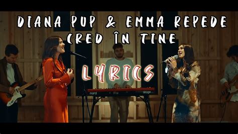 Diana Pup Emma Repede Cred N Tine Lyrics Youtube