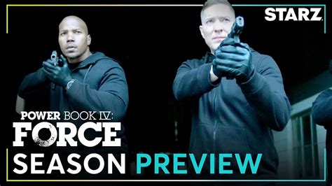 Power Book Iv Force Season Sneak Peak Starz Youtube