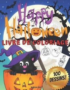 Happy Halloween Livre De Coloriage Pour Enfants De Ans Avec