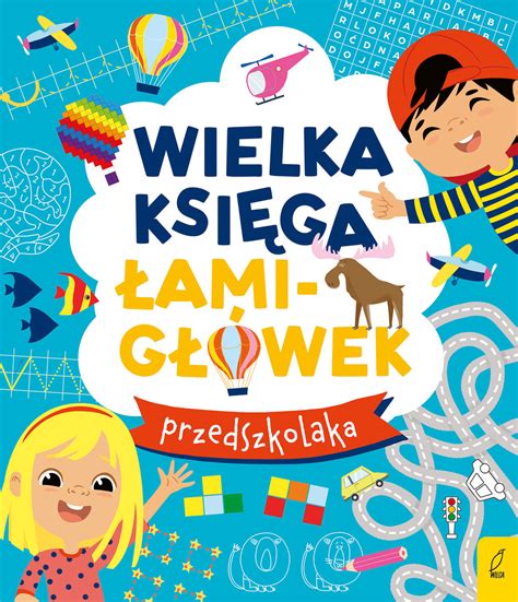 Wielka Ksi Ga Amig Wek Przedszkolaka Opracowanie Zbiorowe Ksi Ka